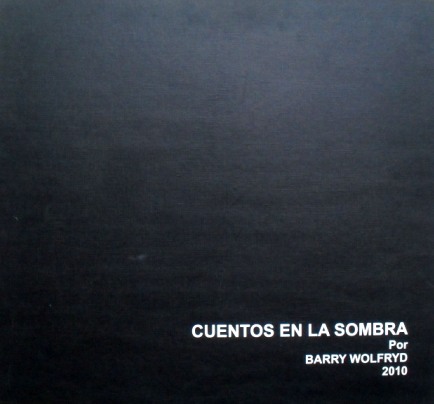 Barry Wolfryd "Cuentos en la Sombra"